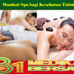 Manfaat Spa bagi Kesehatan Tubuh