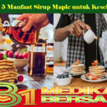 Inilah 5 Manfaat Sirup Maple untuk Kesehatan