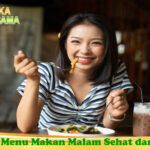 Pilihan Menu Makan Malam Sehat dan Lezat